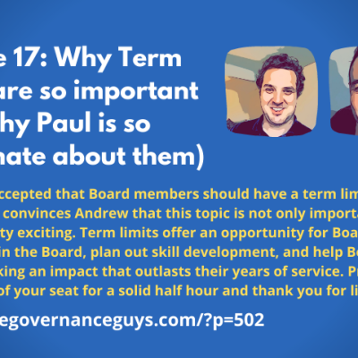 Episode 17: Why Term Limits are so important (and why Paul is so passionate about them)